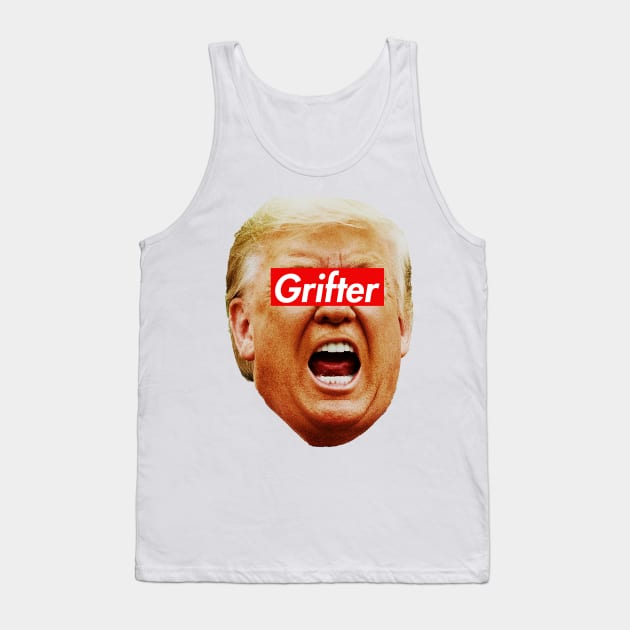 Trump Grifter Tank Top by Tainted